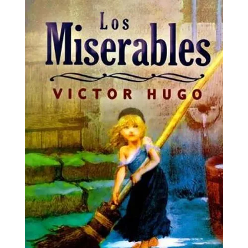 Los Miserables: Obra Completa