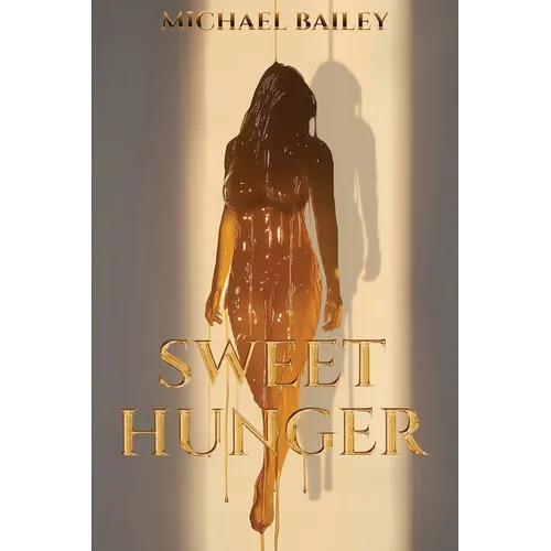 Sweet Hunger