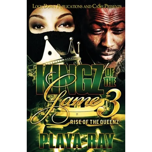 Kingz of the Game 3: Rise of the Queenz