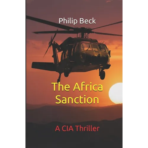 The Africa Sanction: A CIA Thriller