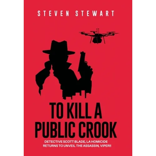 To Kill a Public Crook