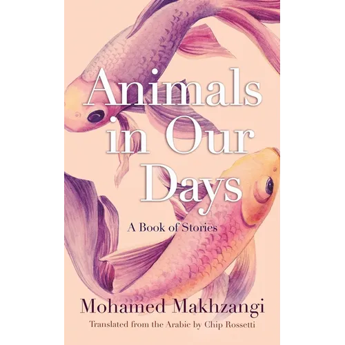 Animals in Our Days: A Book of Stories