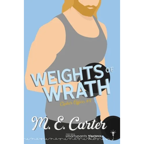 Weights of Wrath