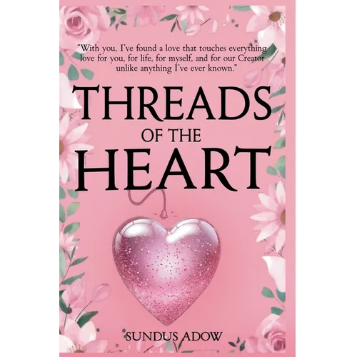 Threads of the Heart
