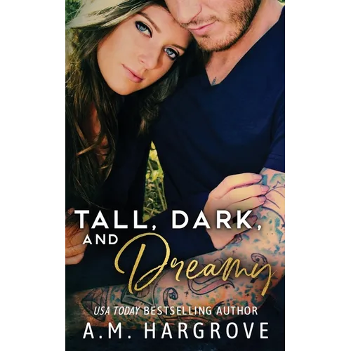 Tall, Dark, and Dreamy: A Billionaire Baines Family Novel