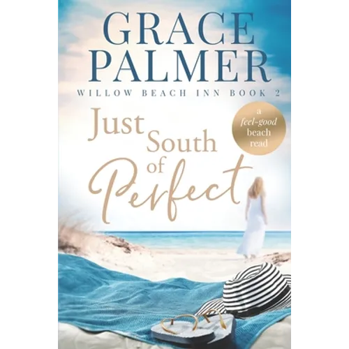 Just South of Perfect