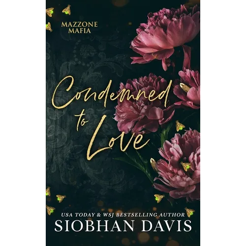 Condemned to Love: Mazzone Mafia