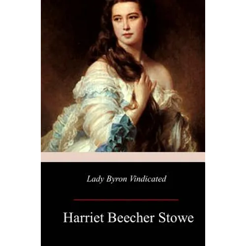 Lady Byron Vindicated
