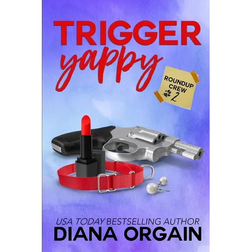 Trigger Yappy: A Mystery