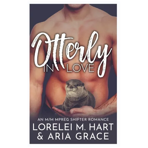 Otterly in Love: An M/M MPreg Shifter Romance