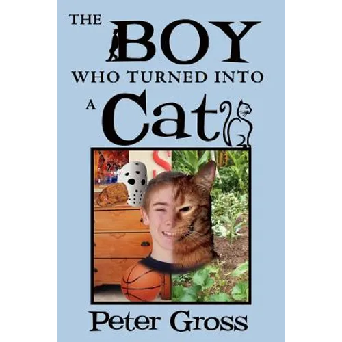 The Boy Who Turned Into a Cat