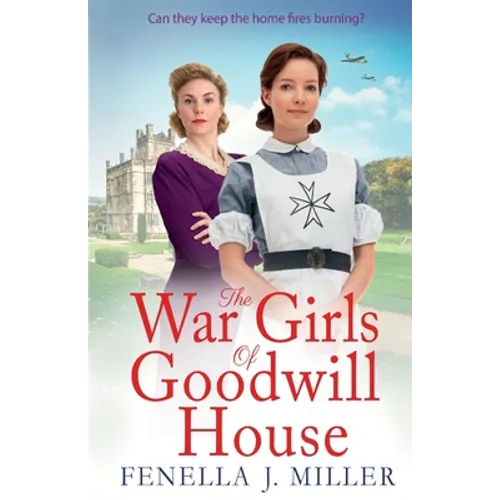 The War Girls of Goodwill House