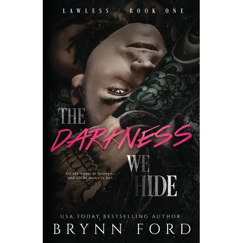The Darkness We Hide