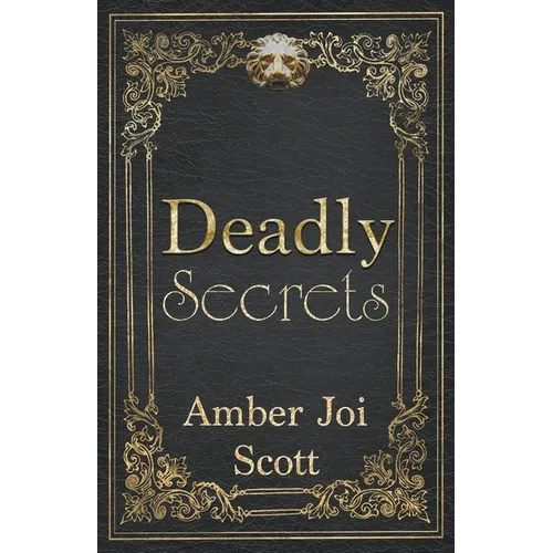 Deadly Secrets