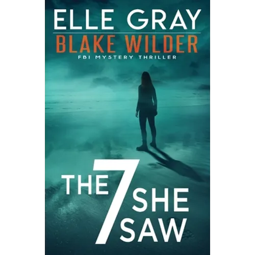 The 7 She Saw
