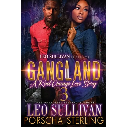 Gangland 3: A Real Chicago Love Story