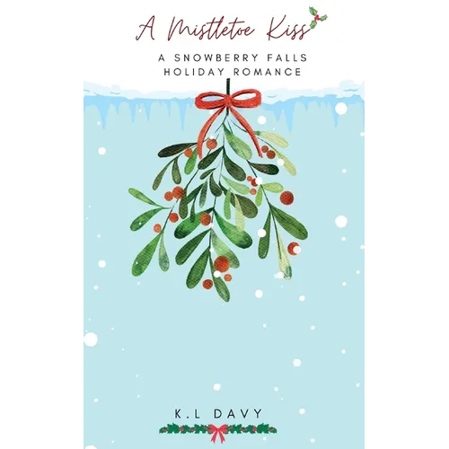 A Mistletoe Kiss