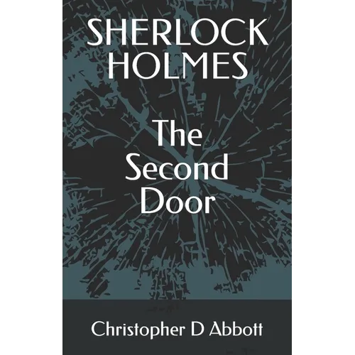 SHERLOCK HOLMES The Second Door