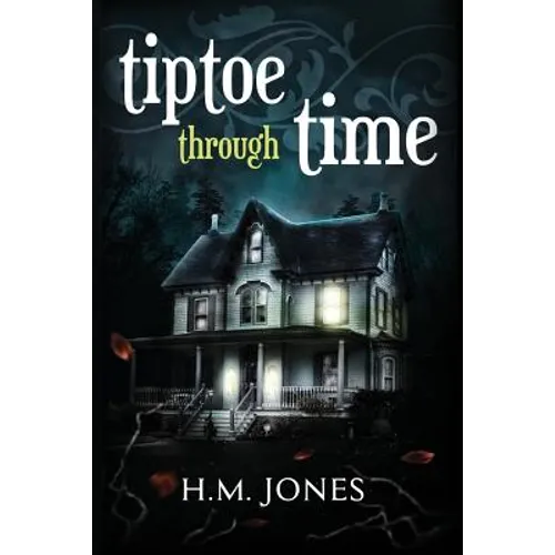 Tiptoe Through Time: A Halloween Short Story and Uncanny Romance