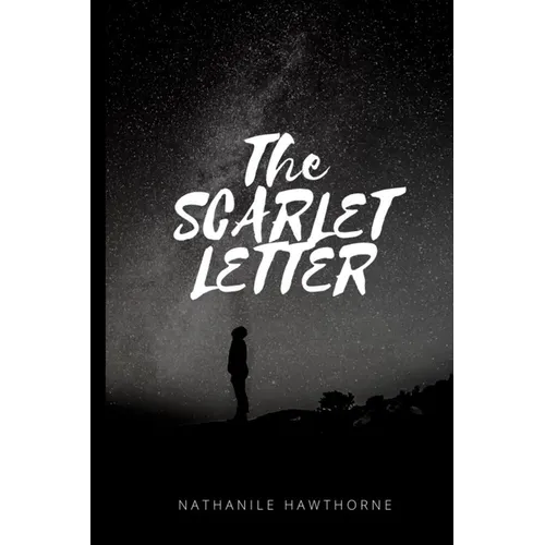 The Scarlet Letter: New Premium Classic Edition - The Scarlet Letter By Nathaniel Hawthorne
