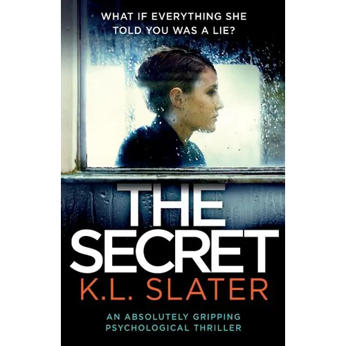 The Secret: An absolutely gripping psychological thriller