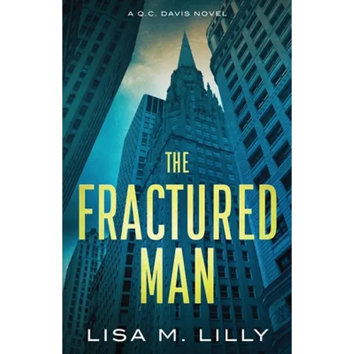 The Fractured Man: A Q.C. Davis Mystery