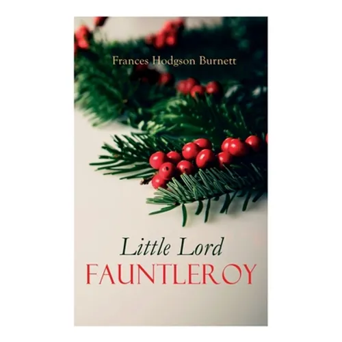 Little Lord Fauntleroy: Christmas Classic