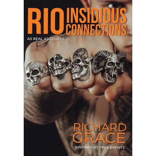RIO Insidious Connections: As Real As It Gets