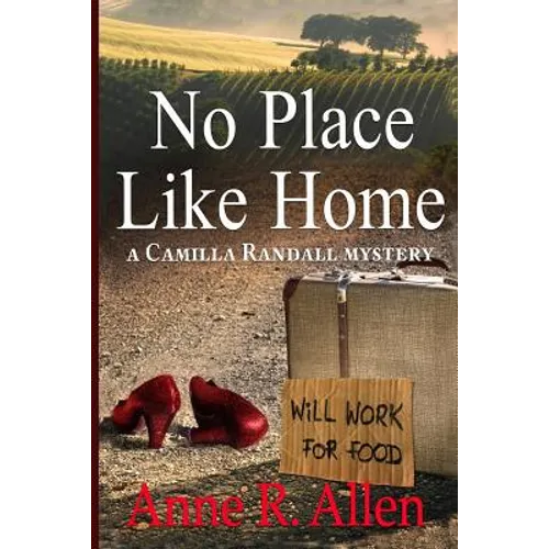 No Place Like Home: The Camilla Randall Mysteries # 4