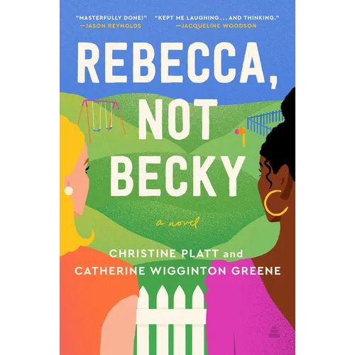 Rebecca, Not Becky