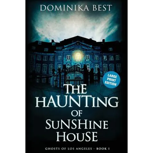 The Haunting of Sunshine House