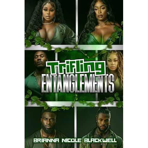 Trifling Entanglements