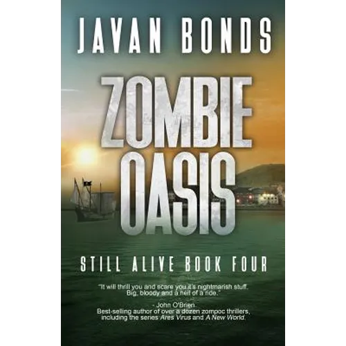 Zombie Oasis: Still Alive Book Four