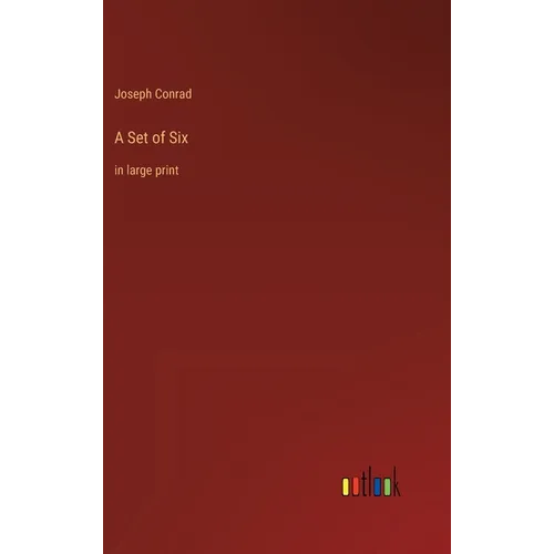 A Set of Six: in large print
