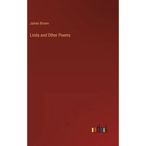 Linda and Other Poems