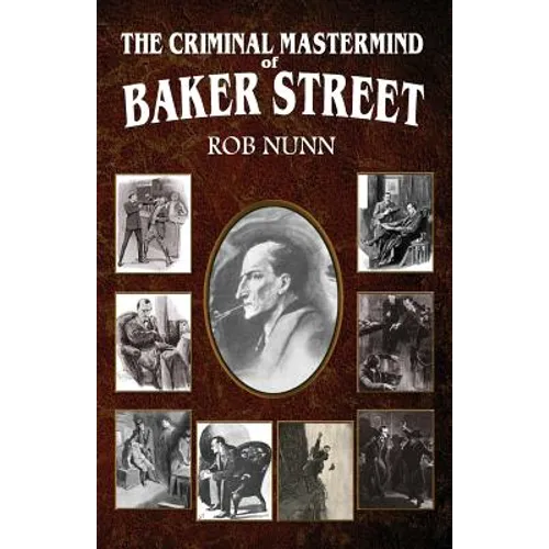 The Criminal Mastermind of Baker Street