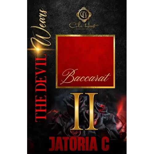 The Devil Wears Baccarat 2: An Interracial Romance