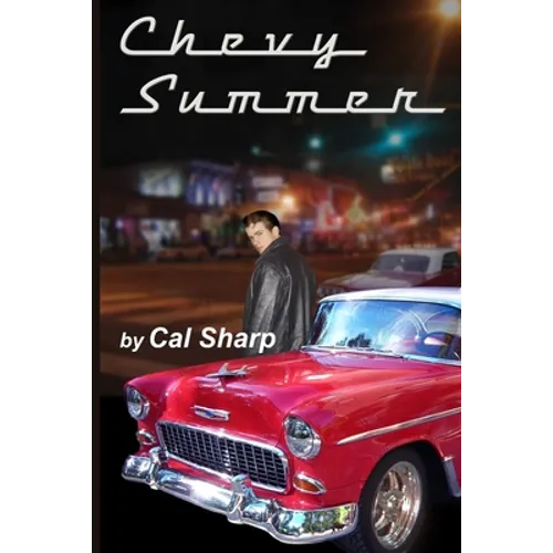 Chevy Summer: The Mystery of the '55 Chevy