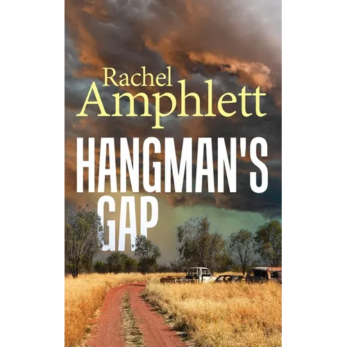 Hangman's Gap: An Australian rural crime thriller