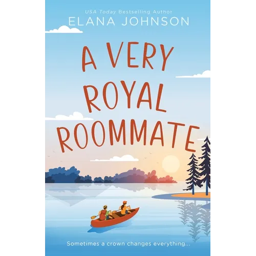 A Very Royal Roommate: Enemies to Lovers Sweet RomCom