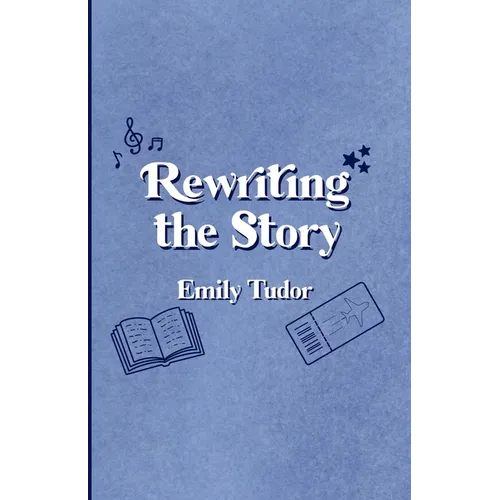 Rewriting the Story