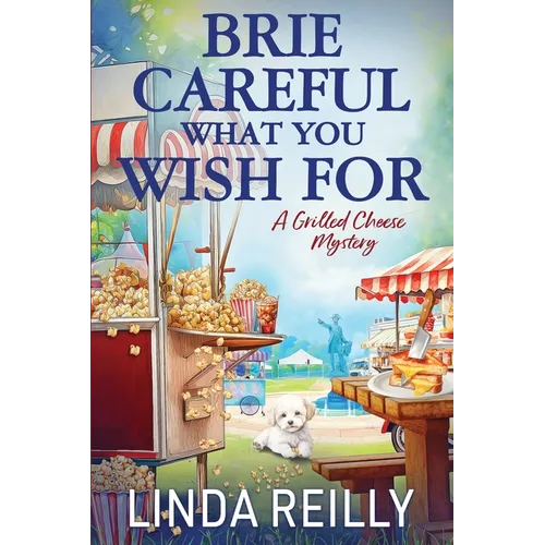 Brie Careful What You Wish For