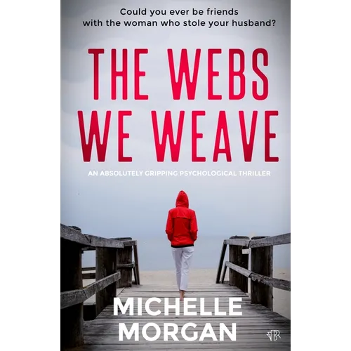 The Webs We Weave