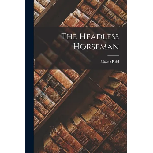 The Headless Horseman