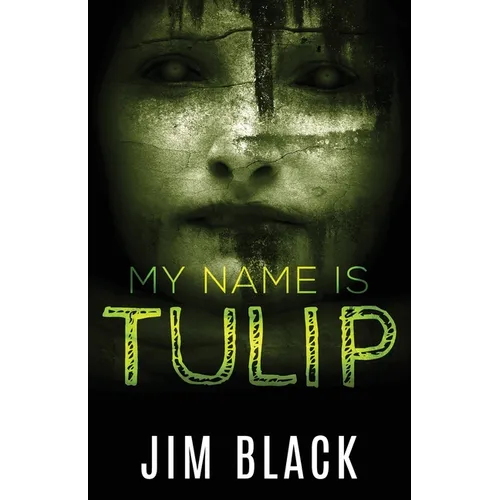 My Name Is Tulip