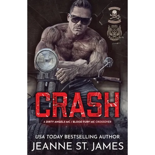 Crash: A Dirty Angel MC/Blood Fury MC Crossover