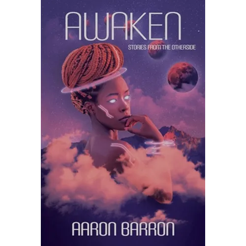 Awaken: Stories from the Otherside