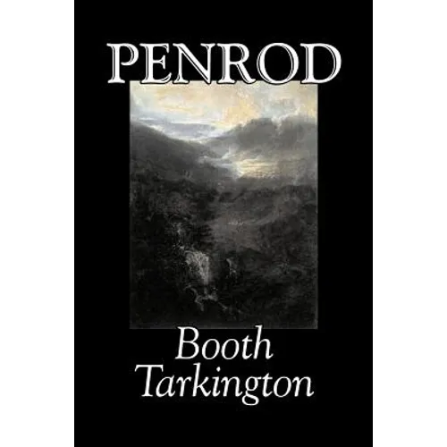 Penrod by Booth Tarkington, Fiction, Political, Literary, Classics