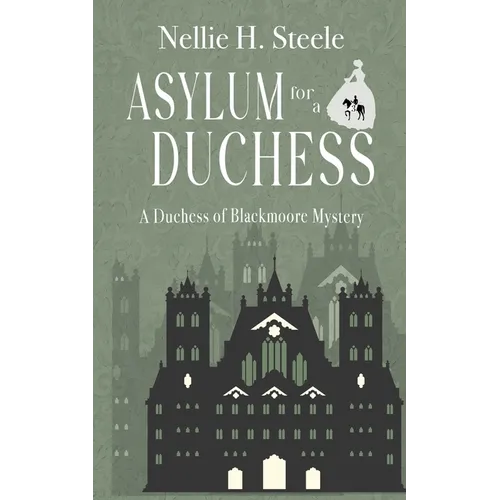 Asylum for a Duchess