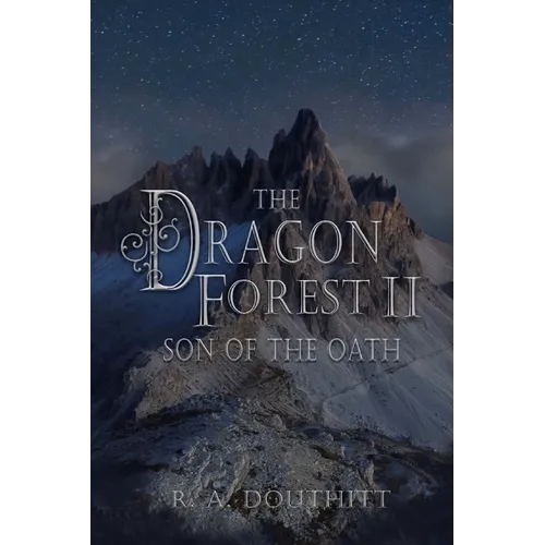 The Dragon Forest II: Son of the Oath